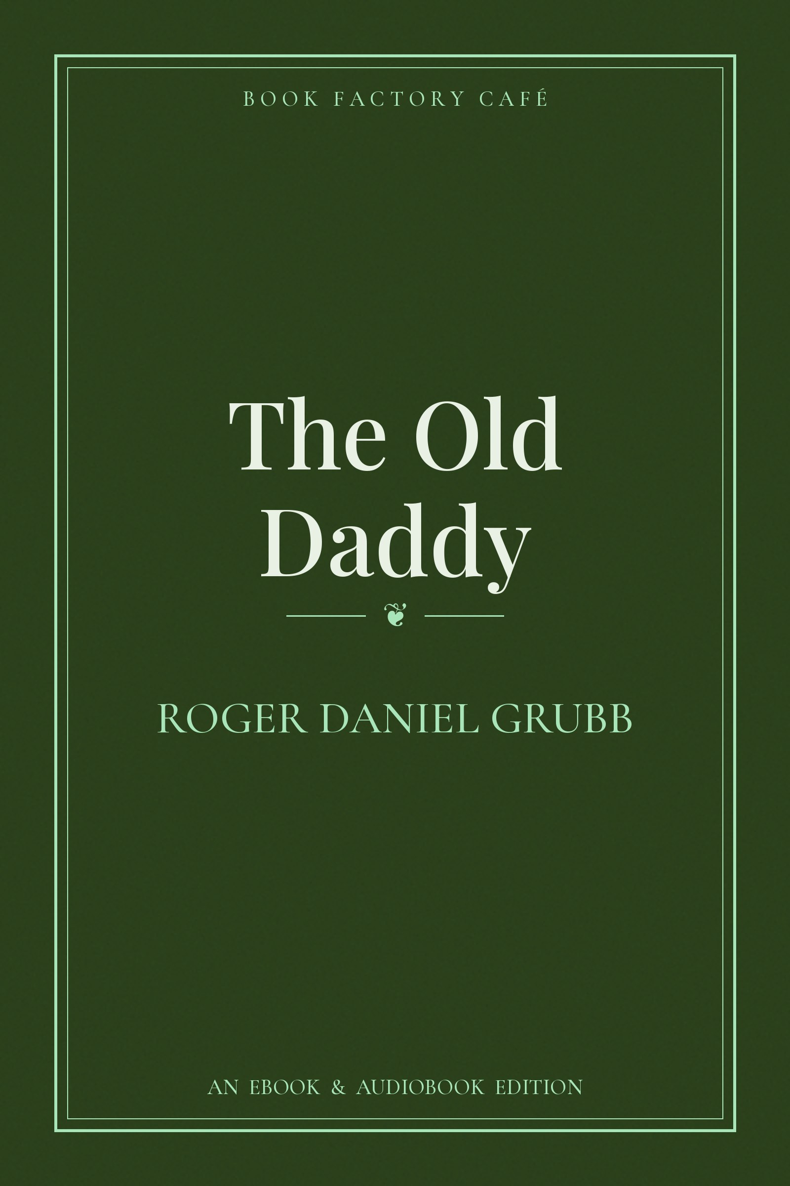 The Old Daddy