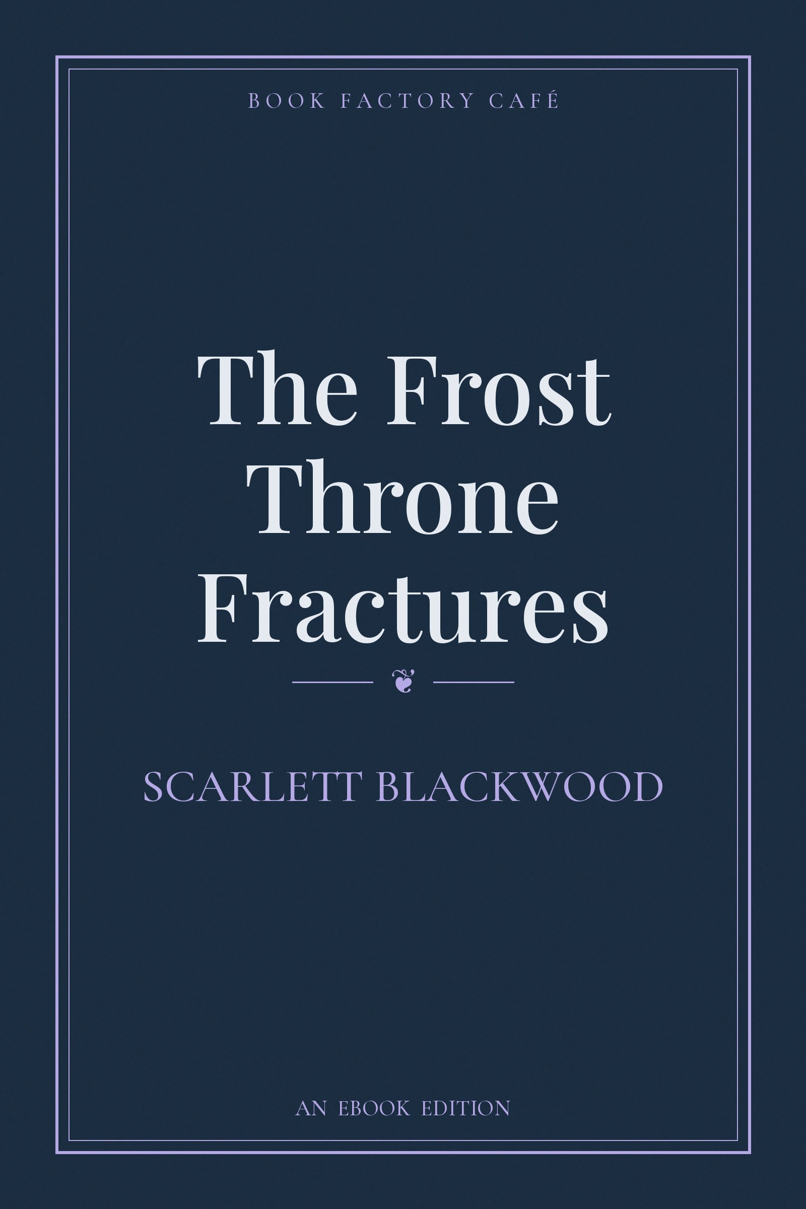 The Frost Throne Fractures